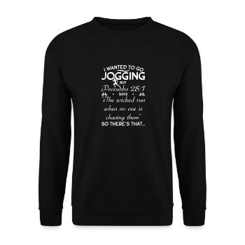 I Wanted To Go Jogging But Proverbs Bible Verse Run - Unisex Sweatshirt - black - Front - Alina (178cm) & Michal (187cm)