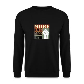 More Blacks More Dogs More Irish - Unisex Sweatshirt - black - Front - Alina (178cm) & Michal (187cm)