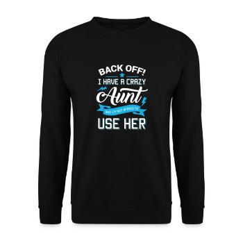 Ich habe verrückte Tante Shirt - Unisex Pullover - Schwarz - Vorne - Alina (178cm) & Michal (187cm)