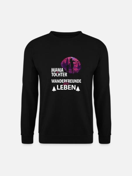 Mama Tochter Wanderfreunde fürs leben Muttertag - Unisex Pullover - Schwarz