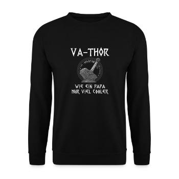 Va-Thor Vater Thor Vatertag Wikinger Papa Geschenk - Unisex Pullover - Schwarz - Vorne - Alina (178cm) & Michal (187cm)
