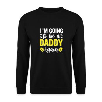 Je vais être papa à nouveau - Sweat-shirt Unisexe - noir - Devant - Alina (178cm) & Michal (187cm)