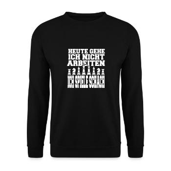 Ich spiele Schach und arbeite nicht - Unisex Pullover - Schwarz - Vorne - Alina (178cm) & Michal (187cm)