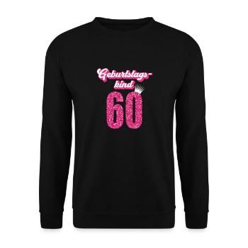 60. Geburtstag 60 Jahre 60er Geburtstagskind - Unisex Pullover - Schwarz - Vorne - Alina (178cm) & Michal (187cm)