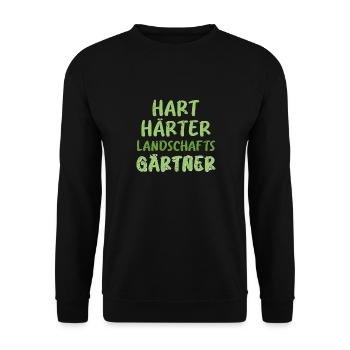 Hart Härter Landschaftsgärtner Job Arbeit - Unisex Pullover - Schwarz - Vorne - Alina (178cm) & Michal (187cm)