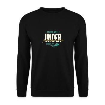 I Work Well Under Pressure Scuba Diving - Unisex Sweatshirt - black - Front - Alina (178cm) & Michal (187cm)