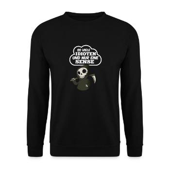 So viele Idioten und Nur eine Sense Provokant - Unisex Pullover - Schwarz - Vorne - Alina (178cm) & Michal (187cm)