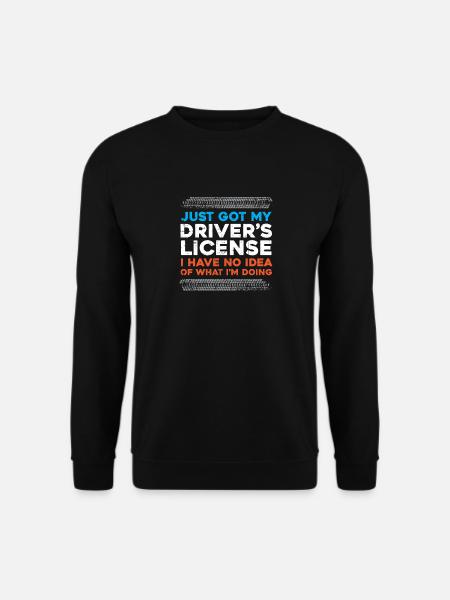 Gerade bekam mein Führerschein - Führerschein - - Unisex Pullover - Schwarz