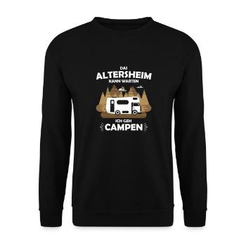 Das Altersheim kann Warten ich geh Campen - Camper - Unisex Pullover - Schwarz - Vorne - Alina (178cm) & Michal (187cm)