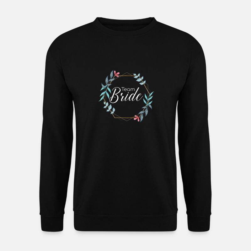 Team Bride - Stag do Bride - Unisex Sweatshirt - black