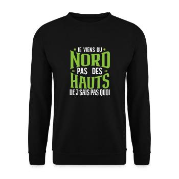 Je viens du nord pas des hauts de france chti - Sweat-shirt Unisexe - noir - Devant - Alina (178cm) & Michal (187cm)