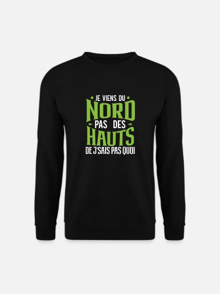 Je viens du nord pas des hauts de france chti - Sweat-shirt Unisexe - noir