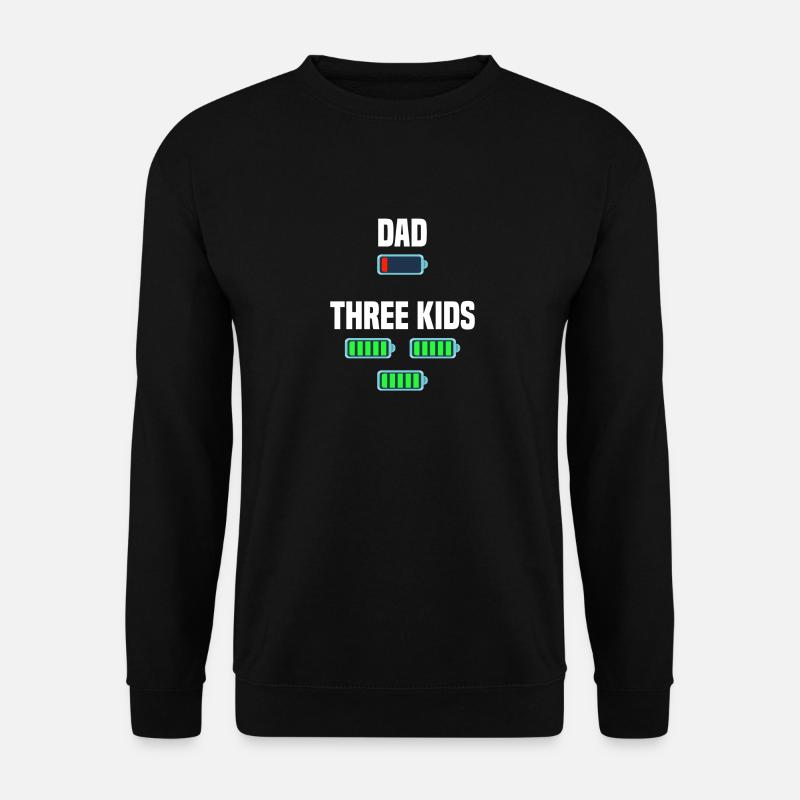 Dad and triplets - Unisex Sweatshirt - black