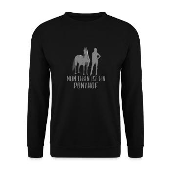 Pferde Motiv Spruch Mein Leben ist Ein Ponyhof - Unisex Pullover - Schwarz - Vorne - Alina (178cm) & Michal (187cm)