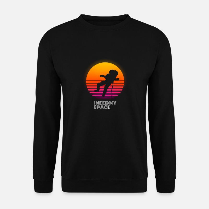 I need my Space - Sweat-shirt Unisexe - noir