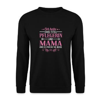 Mama Pflegerin Geschenk Krankenpflegerin Beruf - Unisex Pullover - Schwarz - Vorne - Alina (178cm) & Michal (187cm)