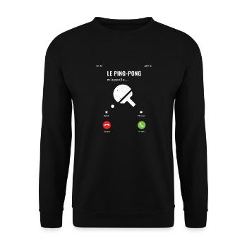 Le Ping Pong m'appelle il faut que j'y aille - Sweat-shirt Unisexe - noir - Devant - Alina (178cm) & Michal (187cm)