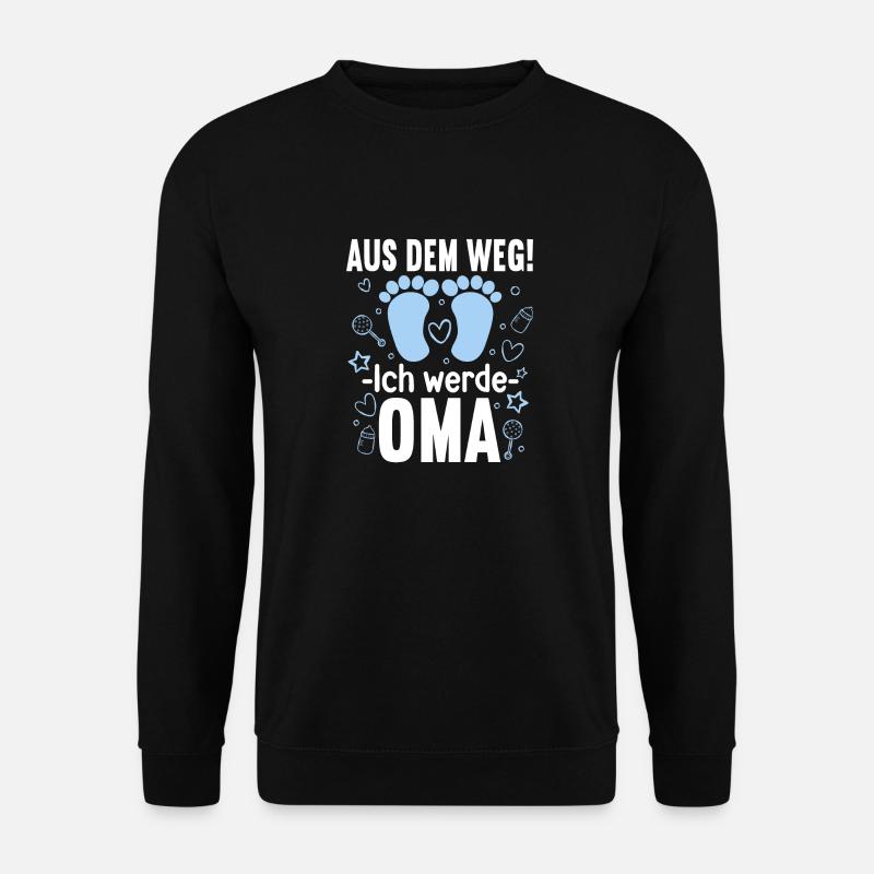 Aus dem Weg ich werde Oma von einem Jungen - Unisex Pullover - Schwarz