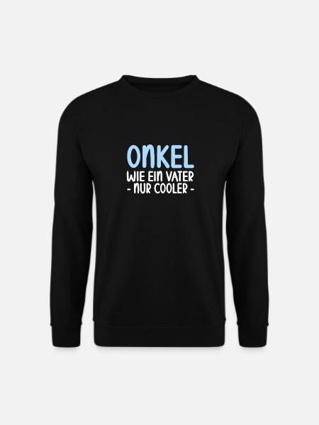 Onkel Wie ein Vater nur cooler lustiges Onkel - Unisex Pullover - Schwarz