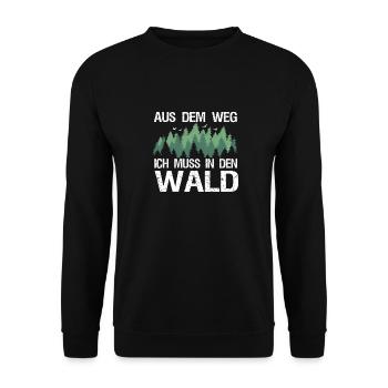 Aus dem Weg Ich muss in den Wald Forstwirt Spruch - Unisex Pullover - Schwarz - Vorne - Alina (178cm) & Michal (187cm)