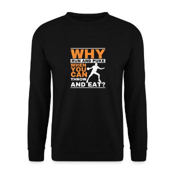 Why Run And Puke Discus Thrower Throw Tack And - Unisex Pullover - Schwarz - Vorne - Alina (178cm) & Michal (187cm)