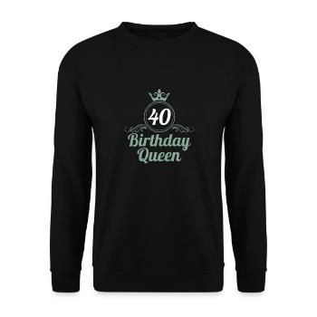 40. Geburtstag 40 Jahre 40er Birthday Queen - Unisex Pullover - Schwarz - Vorne - Alina (178cm) & Michal (187cm)