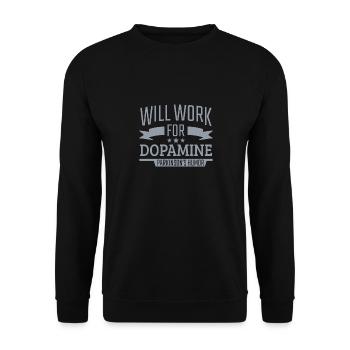 Parkinson Will Work For Dopamine Parkinson's Humor - Unisex Sweatshirt - black - Front - Alina (178cm) & Michal (187cm)