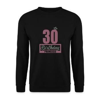 30. Geburtstag 30 Jahre 30er Birthday Princess - Unisex Pullover - Schwarz - Vorne - Alina (178cm) & Michal (187cm)