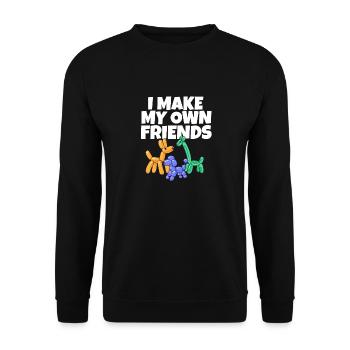 I Make My Own Friends Funny Balloon Animals - Unisex Pullover - Schwarz - Vorne - Alina (178cm) & Michal (187cm)