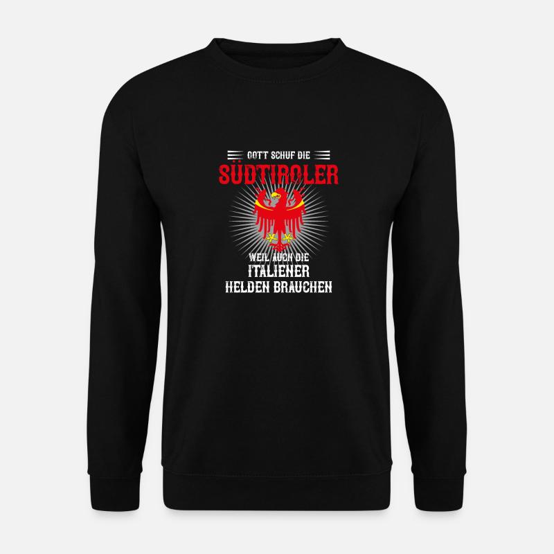 GOTT SCHUF DIE SÜDTIROLER - Unisex Pullover - Schwarz