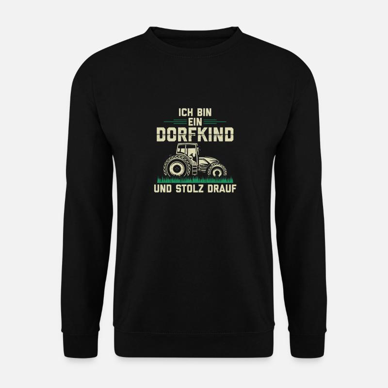 Ich Bin Ein Dorfkind und Stolz Drauf Bauer - Unisex Pullover - Schwarz