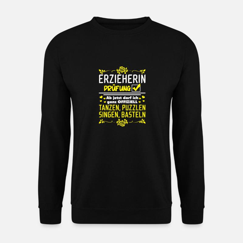 Erzieherin Prüfung bestanden Geschenkidee - Unisex Pullover - Schwarz