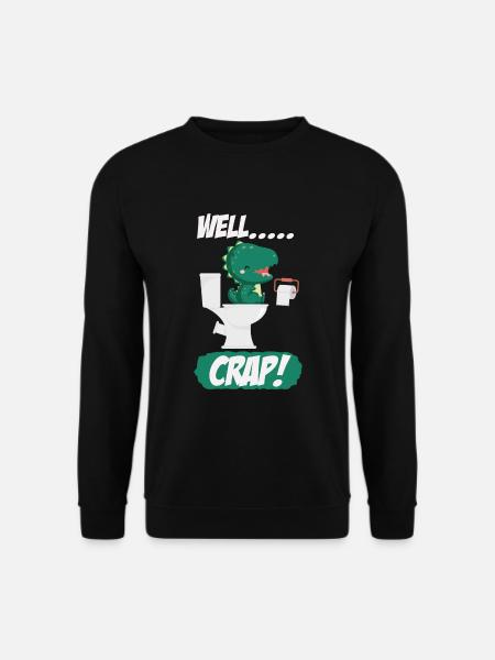 Funny Trex Arms Problems Dinosaur - Unisex Sweatshirt - black