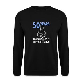 50 years of gravity it goes downhill 50 years 50. - Unisex Sweatshirt - black - Front - Alina (178cm) & Michal (187cm)