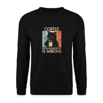 Coffee because Murder is wrong Coffee Cat retro - Unisex Sweatshirt - black - Front - Alina (178cm) & Michal (187cm)