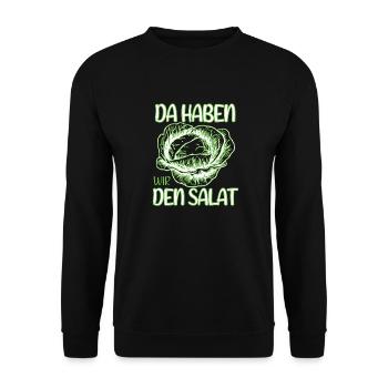 Da haben wir den Salat - Unisex Pullover - Schwarz - Vorne - Alina (178cm) & Michal (187cm)