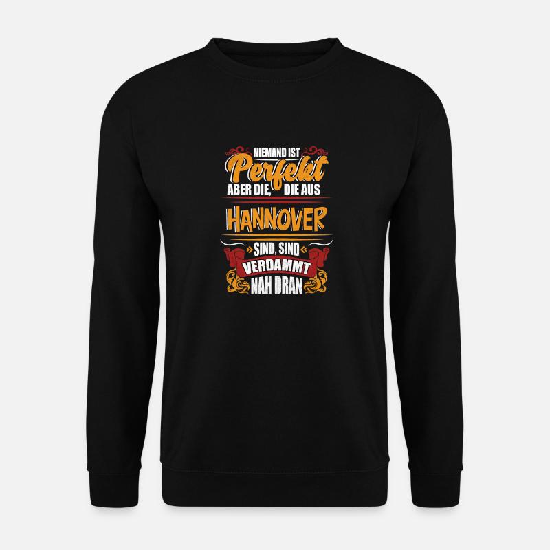 Hannover Spruch - Unisex Pullover - Schwarz