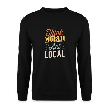 Think Global Act Local - Unisex Sweatshirt - black - Front - Alina (178cm) & Michal (187cm)