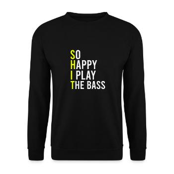 So Happy I Play The Bass Music Bass Player Bassist - Unisex Sweatshirt - black - Front - Alina (178cm) & Michal (187cm)