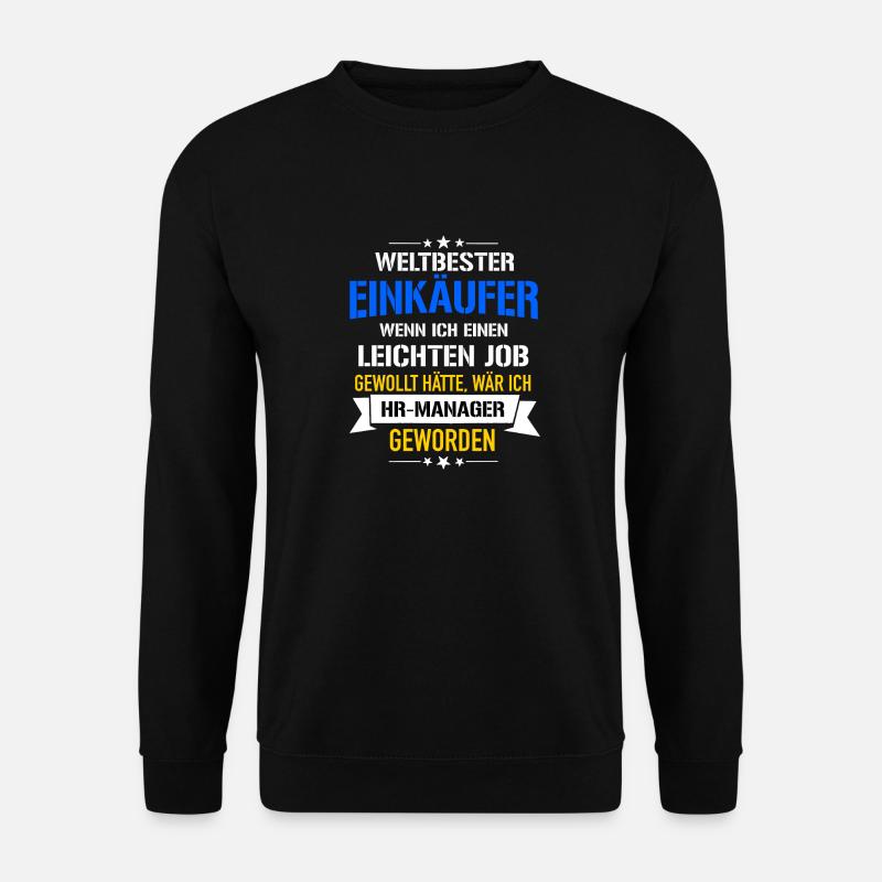 Lustiger Spruch Weltbester Einkäufer HR-Manager - Unisex Pullover - Schwarz