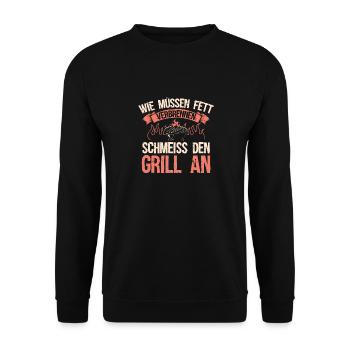 Wir Müssen Fett Verbrennen Schmeiss Den Grill An - Unisex Pullover - Schwarz - Vorne - Alina (178cm) & Michal (187cm)