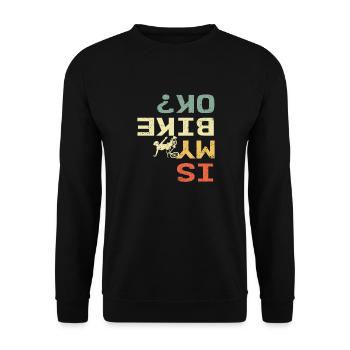 Is My Bike Ok Retro Lustiger Biker - Unisex Pullover - Schwarz - Vorne - Alina (178cm) & Michal (187cm)