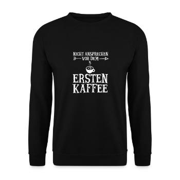 Nicht Ansprechen Vor Dem Ersten Kaffee - Unisex Pullover - Schwarz - Vorne - Alina (178cm) & Michal (187cm)