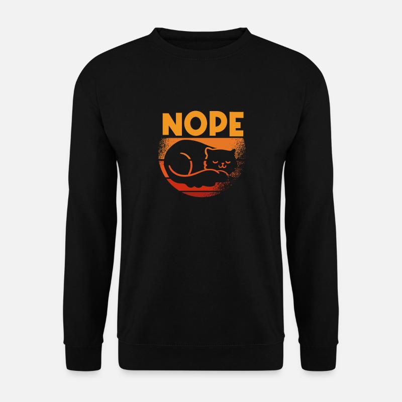 Nope Sleeping hangover no desire - Unisex Sweatshirt - black