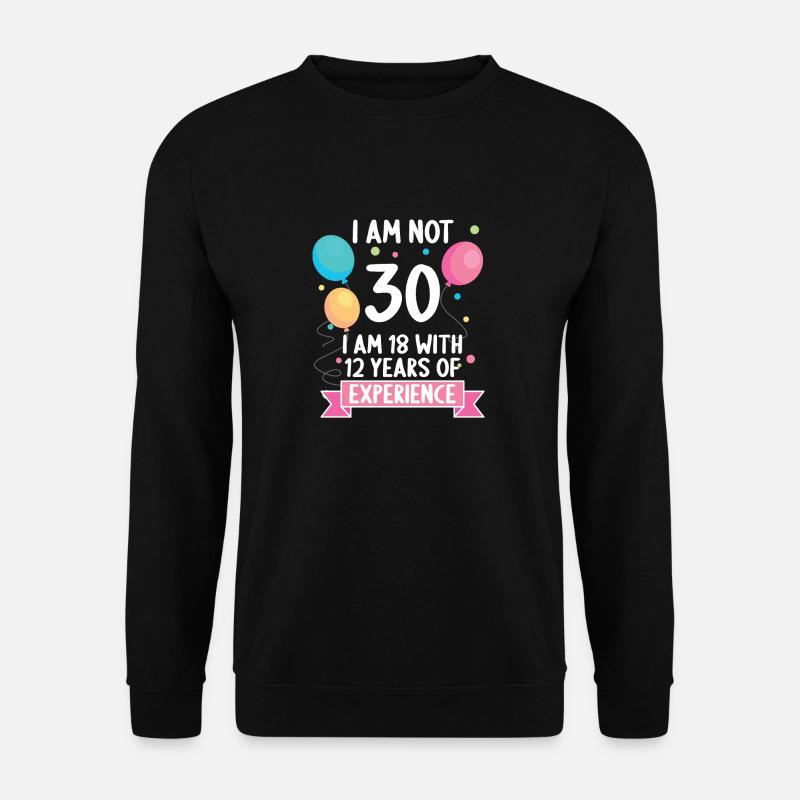 30 ans 30 ans 30 ans 30 ans 30 ans - Sweat-shirt Unisexe - noir