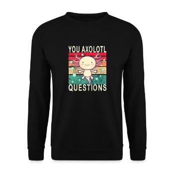 Axolotl. You Axolotl Questions. Drôle d’Axolotl - Sweat-shirt Unisexe - noir - Devant - Alina (178cm) & Michal (187cm)