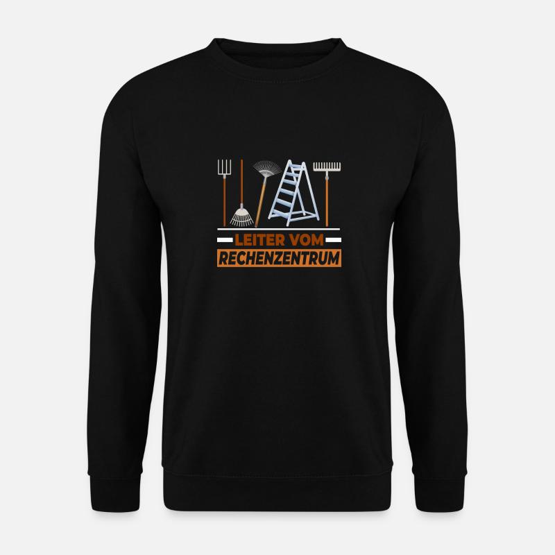 Leiter vom Rechenzentrum Gärtner - Unisex Pullover - Schwarz