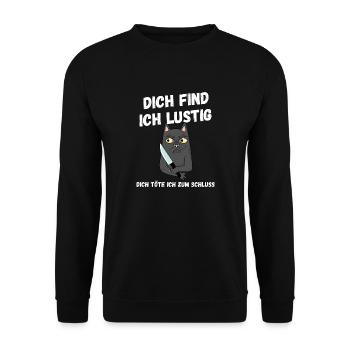 Dich find ich lustig lustige Sprüche lustig - Unisex Pullover - Schwarz - Vorne - Alina (178cm) & Michal (187cm)