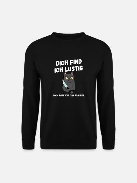 Dich find ich lustig lustige Sprüche lustig - Unisex Pullover - Schwarz