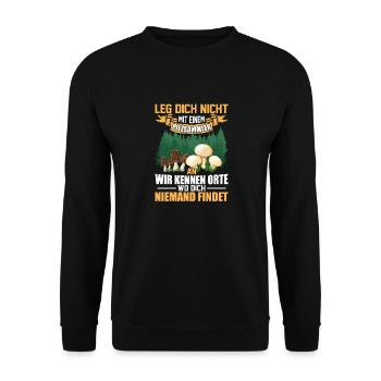Leg dich nicht mit einem Pilzsammler an - Unisex Pullover - Schwarz - Vorne - Alina (178cm) & Michal (187cm)